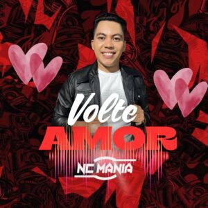 Banda Nc Mania – Volte Amor