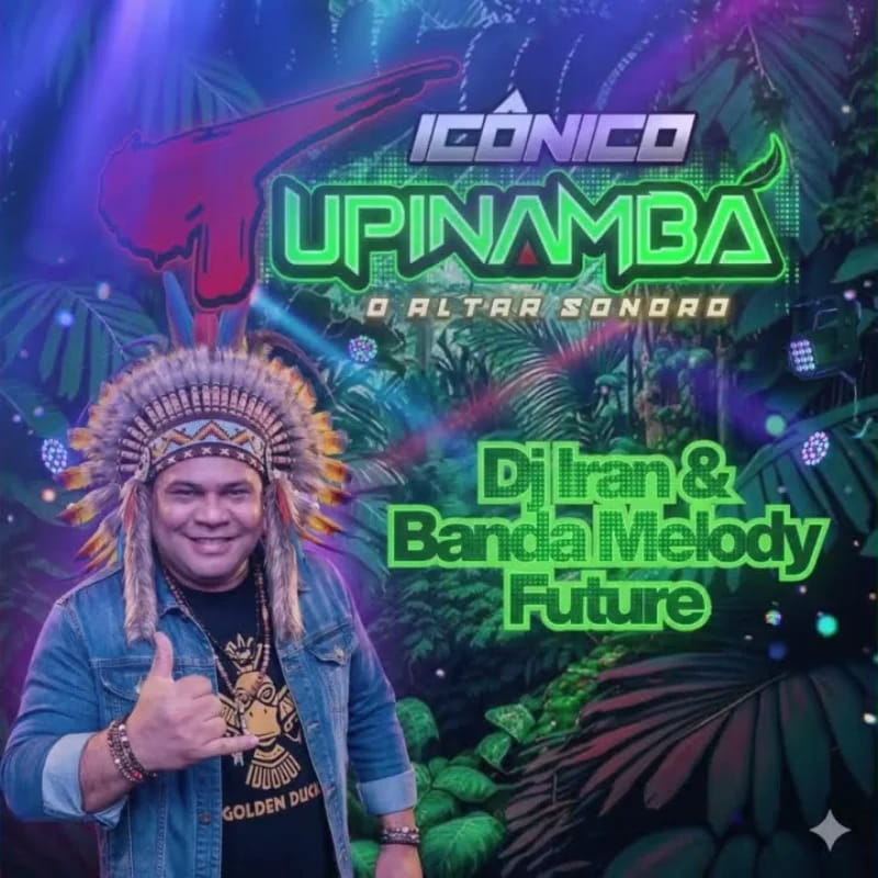 Banda Melody Future, DJ Iran – Icônico Tupinambá