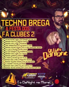 DJ Luis DaNight – Setmix Tecno Brega A Festa Dos Fã-Clubes 2