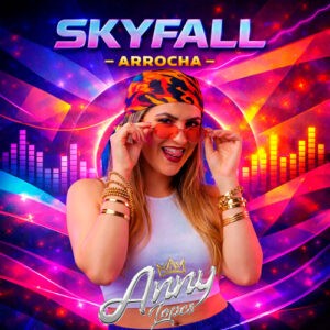 Anny Lopes – Skyfall