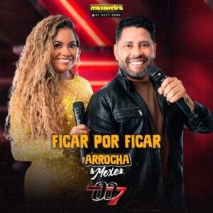 Banda 007 – Ficar Por Ficar