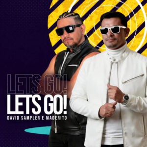 David Sampler, Maderito – Lets Go