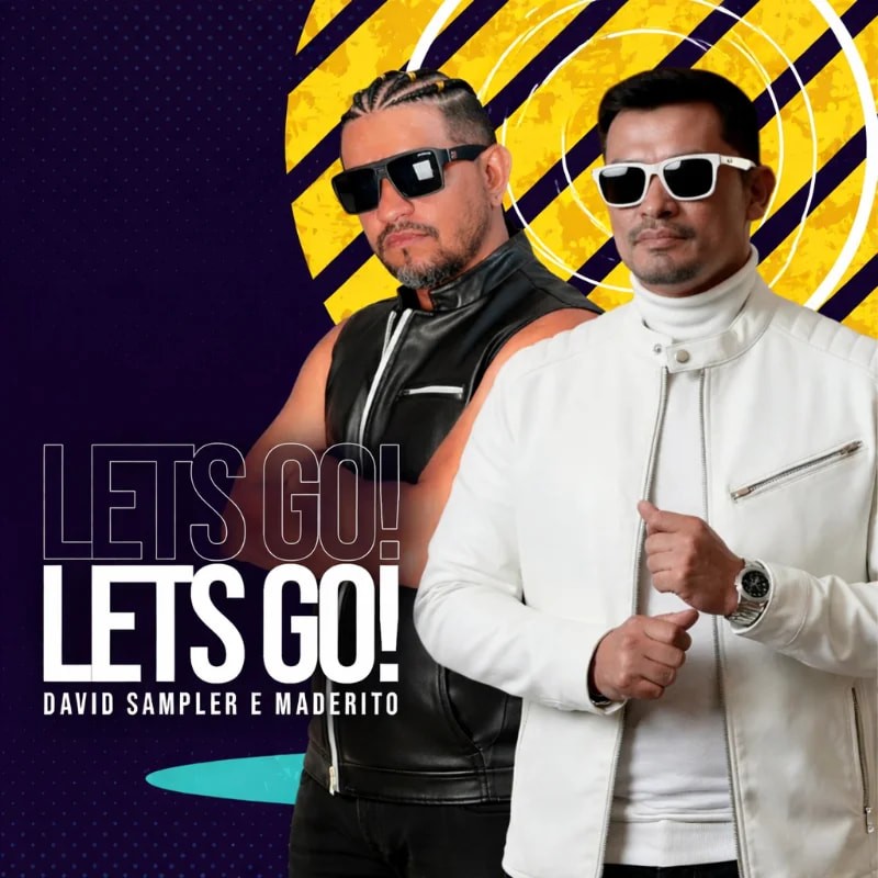 David Sampler, Maderito – Lets Go