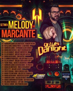 DJ Luis DaNight – Setmix Melody Marcante 04