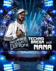 DJ Luis DaNight – Tecno Nana 2026