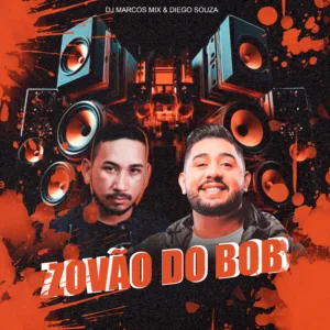 DJ Marcos Mix – Zovão Do Bob (Meme)