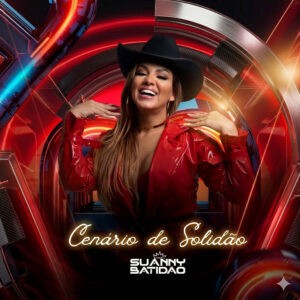 Suanny Batidão – Cenario De Solidão (Carabão)