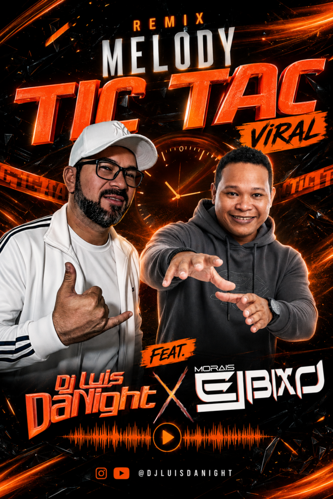 DJ Luis DaNight – Tic Tac Viral